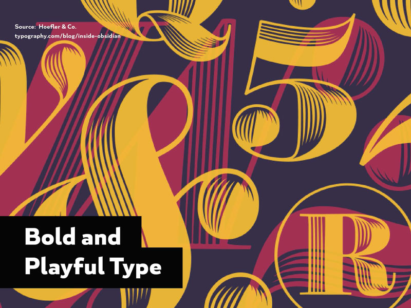 The Real Story Behind Ten Design Trends From image 2016 Design Trends - Bold and Playful Type 1