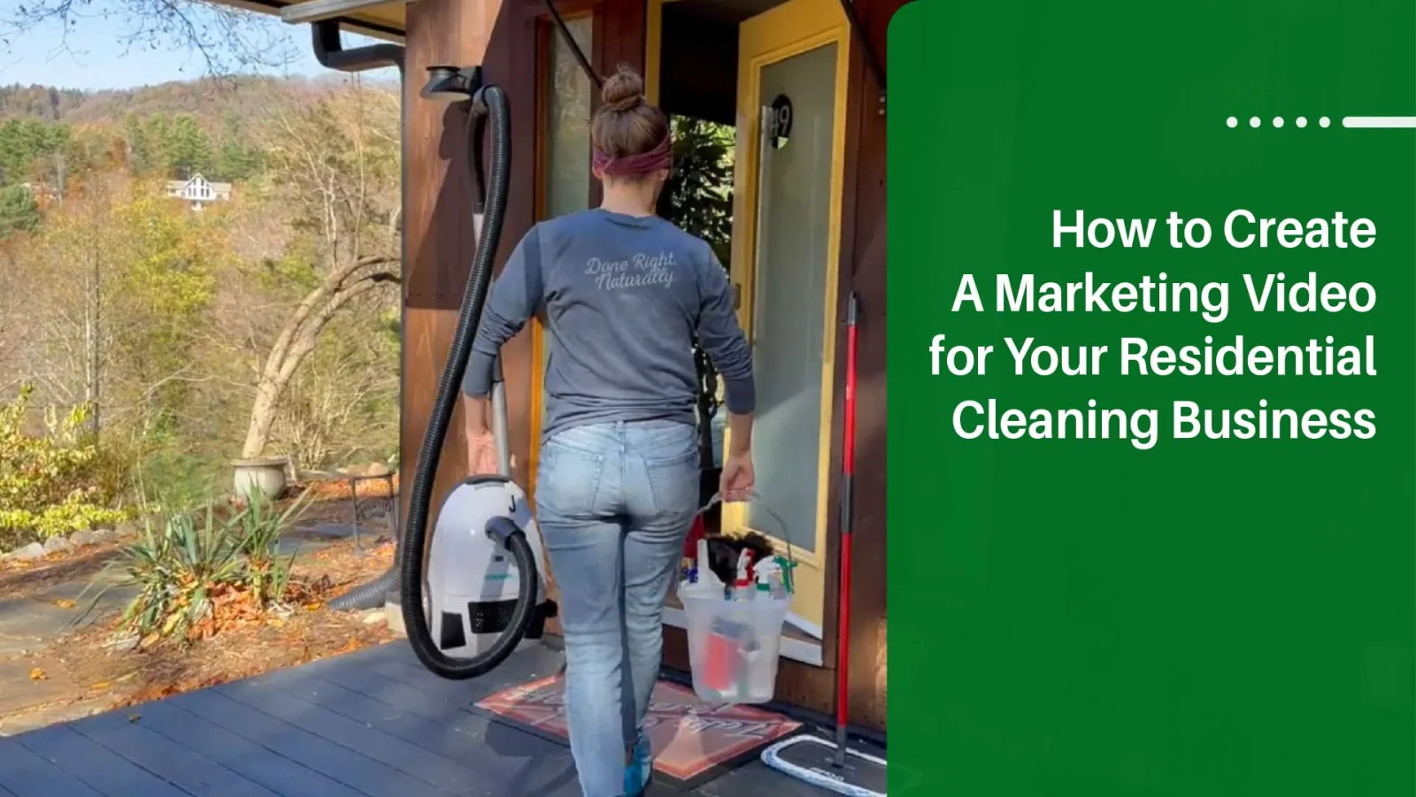 Craft a Winning Marketing Video for Your Residential or Commercial Cleaning Biz