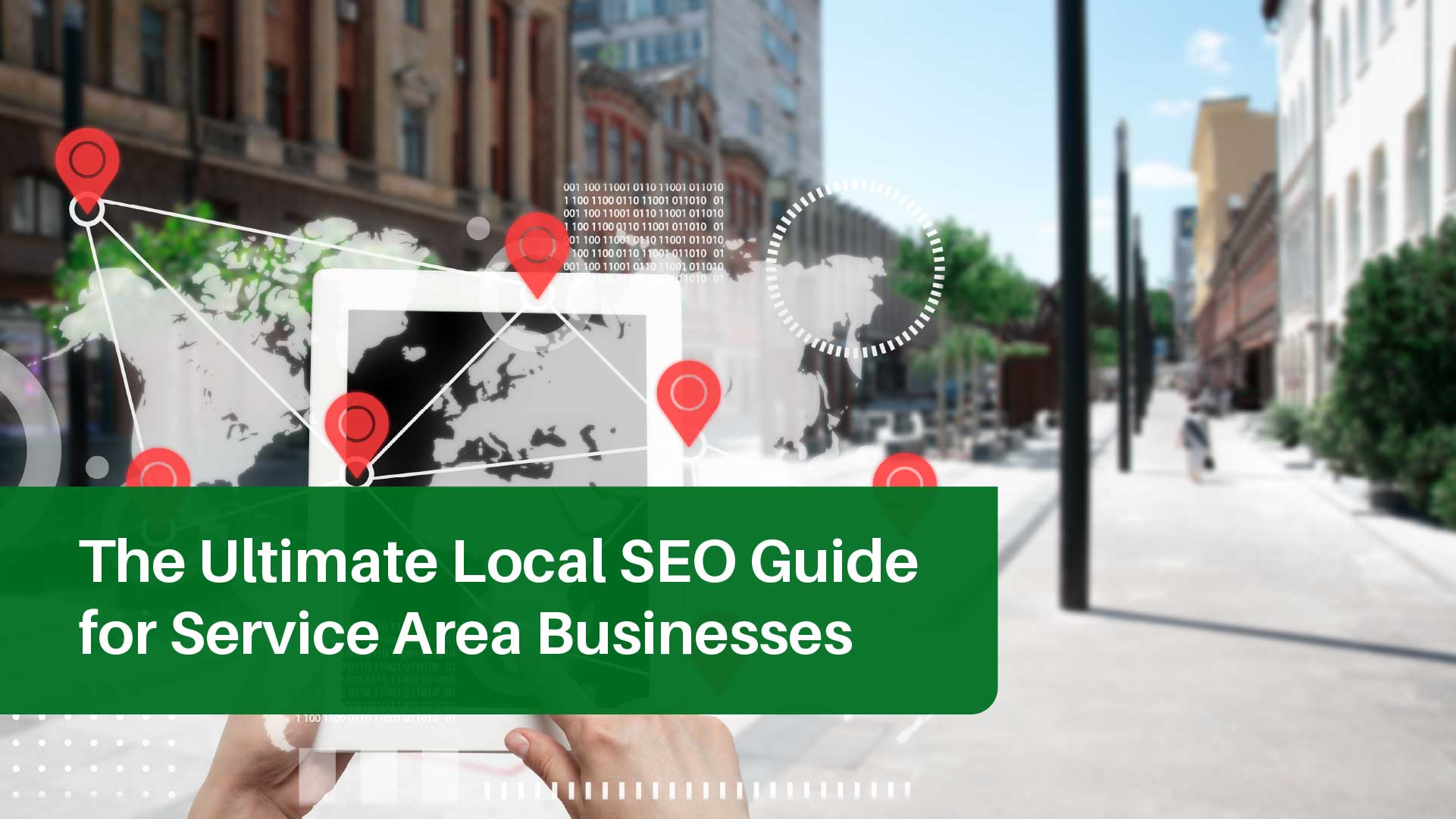 The Ultimate Local SEO Guide for Service Businesses