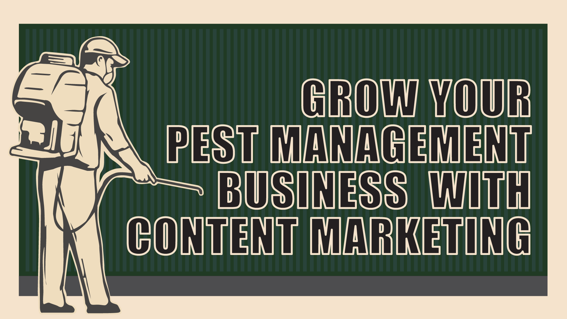 Pest Control Content Marketing: Your Comprehensive Guide