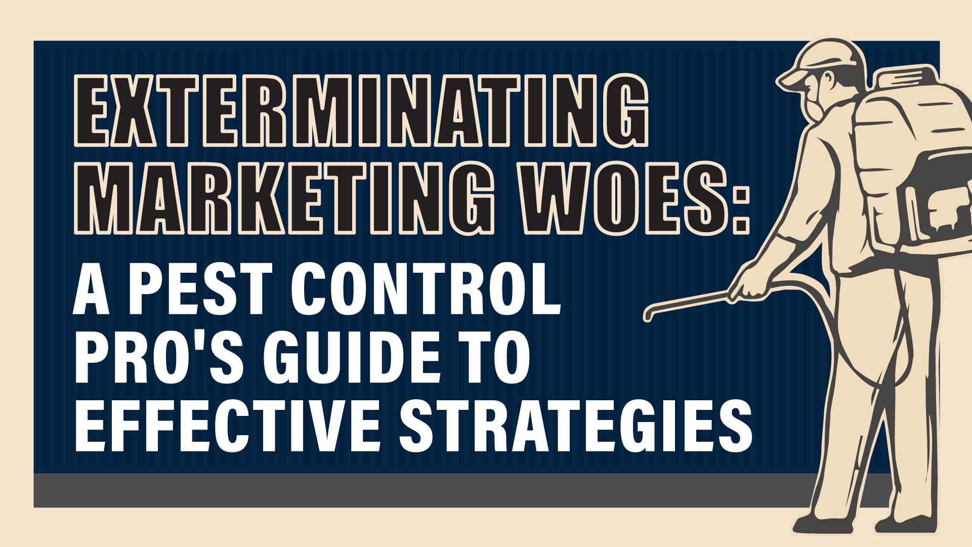 Exterminate Your Marketing Woes: A Pest Pro