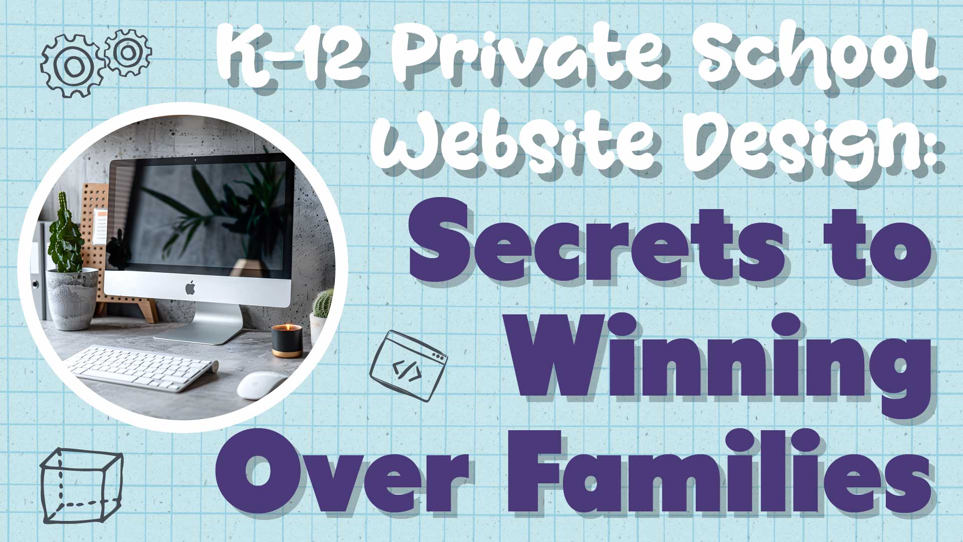 Top 10 Must-Have Features for Private School Websites