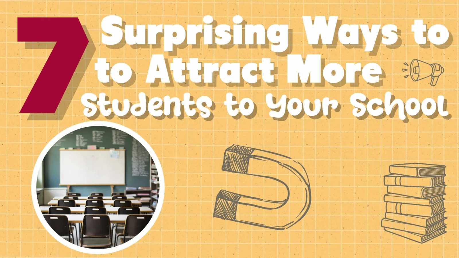7 Ways to Growing Your School Population 