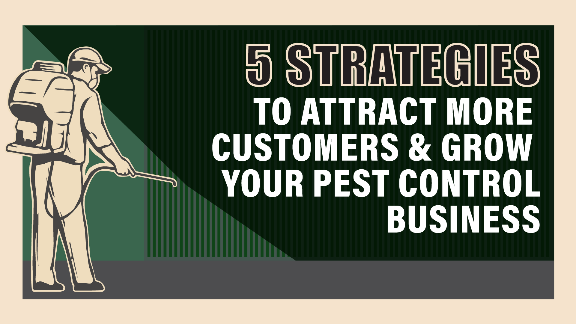 Grow Your Pest Control Business with These 5 Strategies