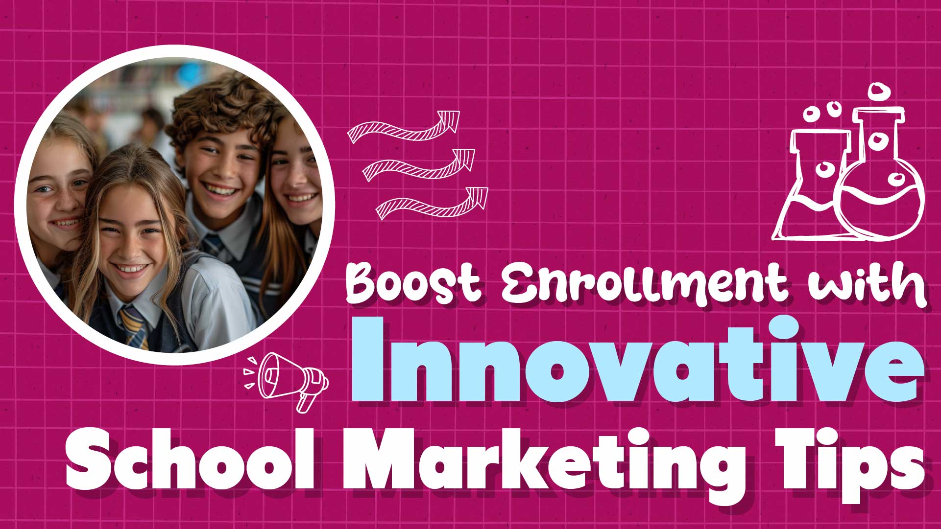 Effective School Marketing: Strategies for Success
