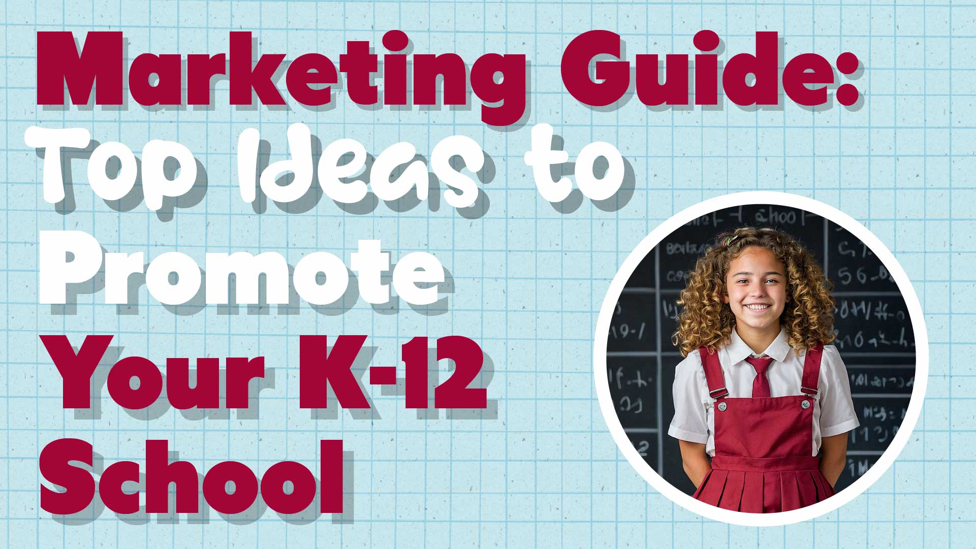 Top Marketing Ideas for School Promotion Success