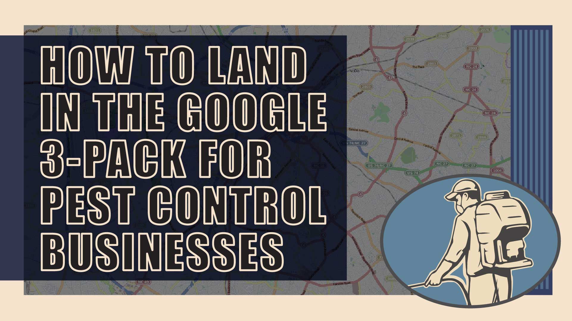 How to Win the Google 3-Pack for Pest Control Pros