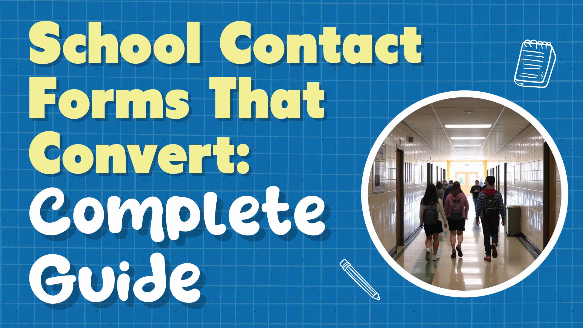 Private School Contact Forms That Convert: Complete Guide