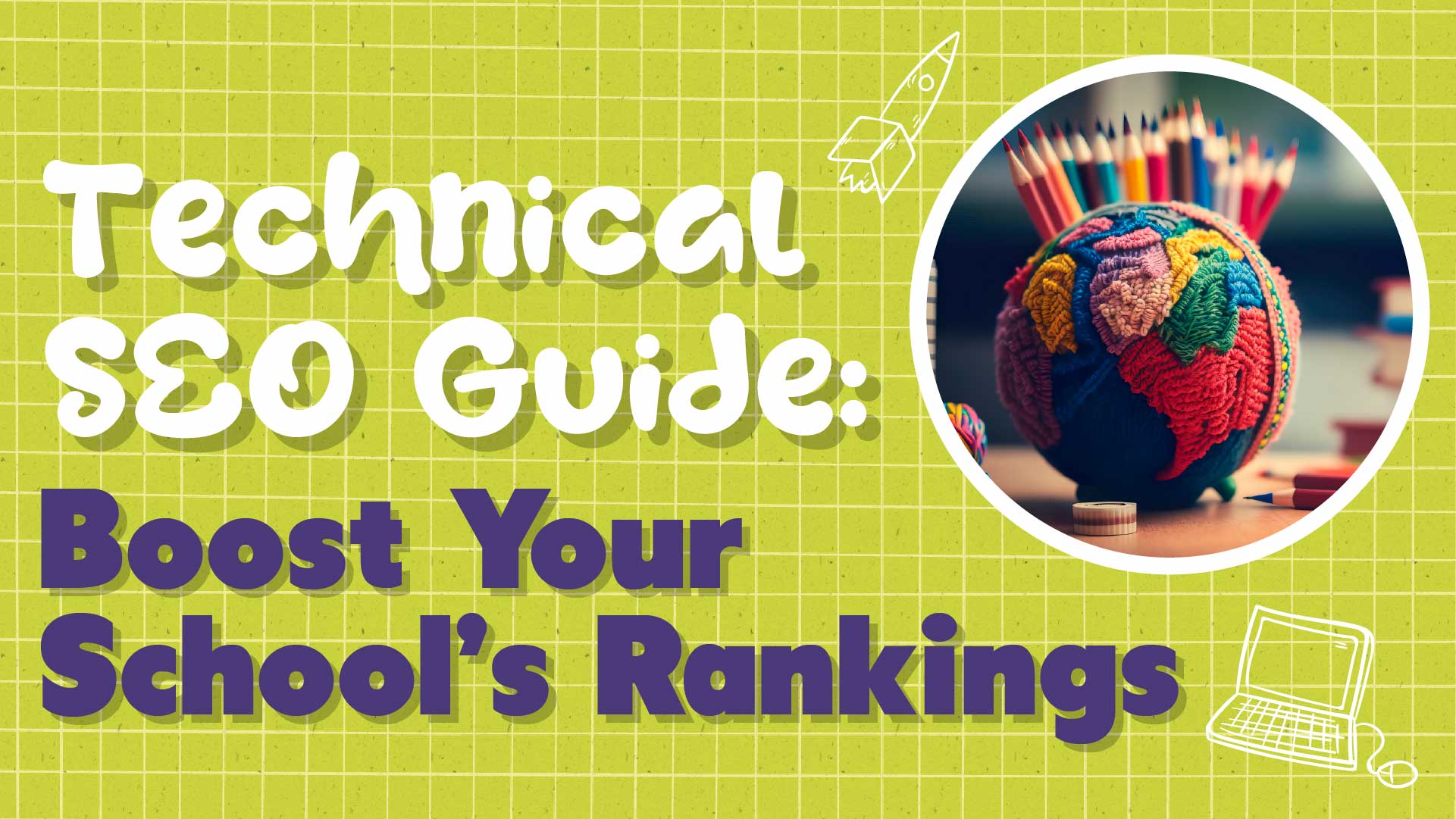 Technical SEO for Schools: An Administrator