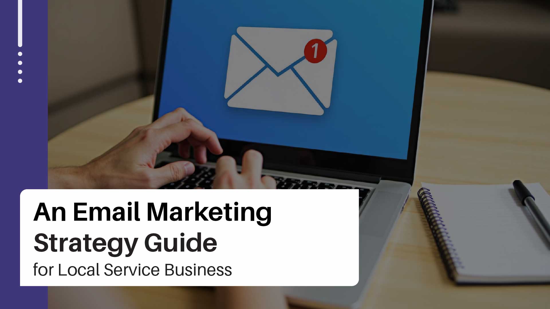 Email Marketing for Home Services: A Guide