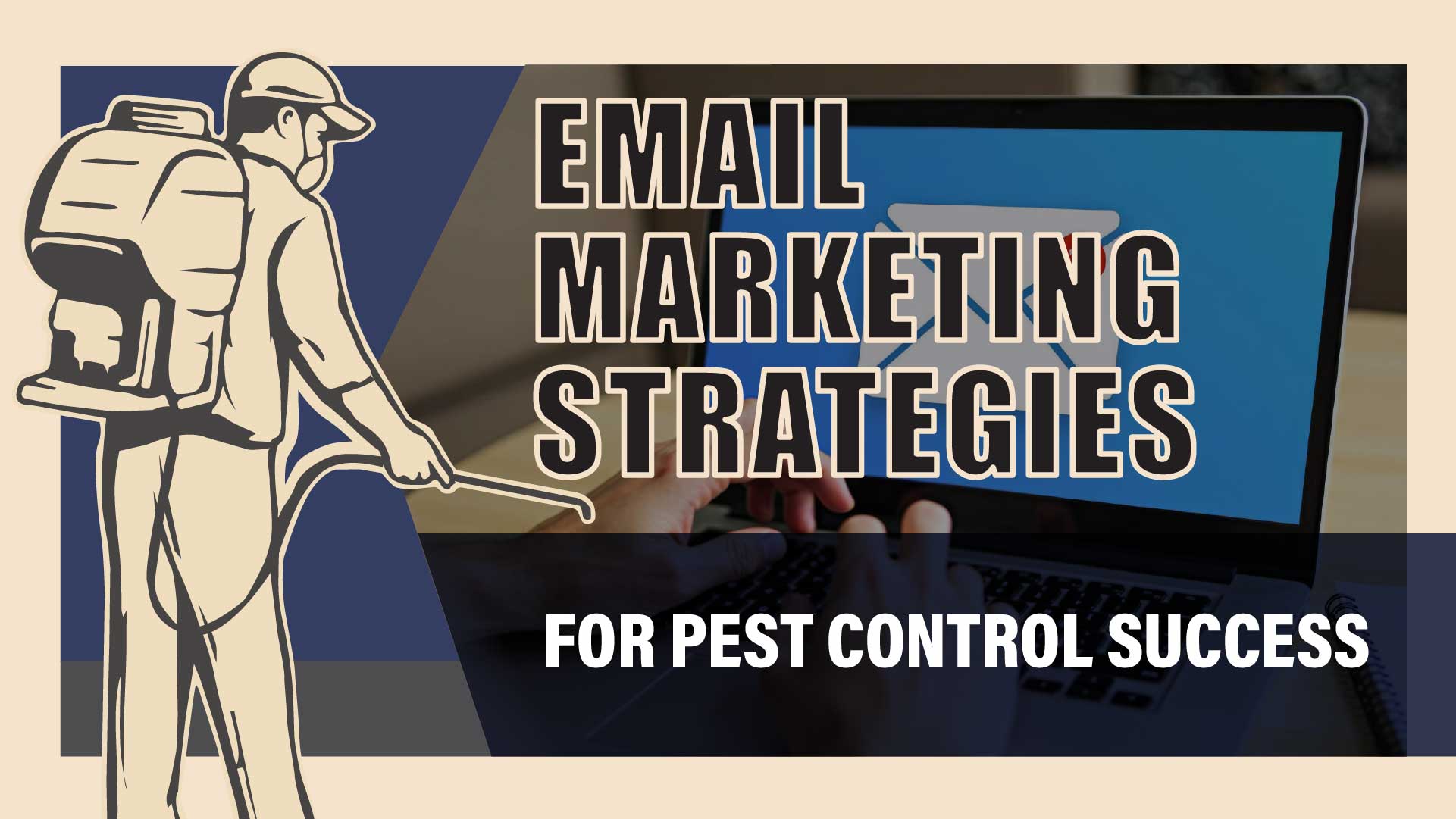 Email Marketing Strategies for Pest Control Companies