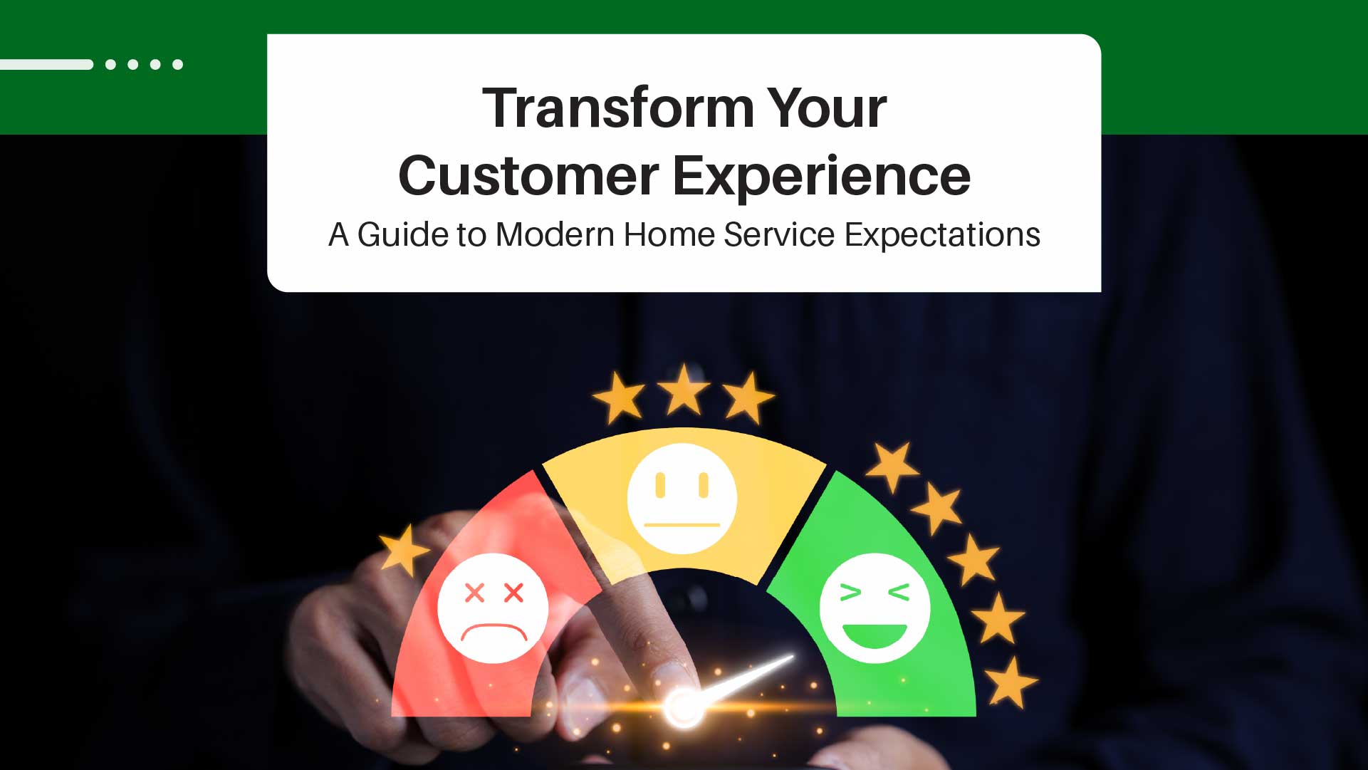Home Service Business: Meet New Customer Demands