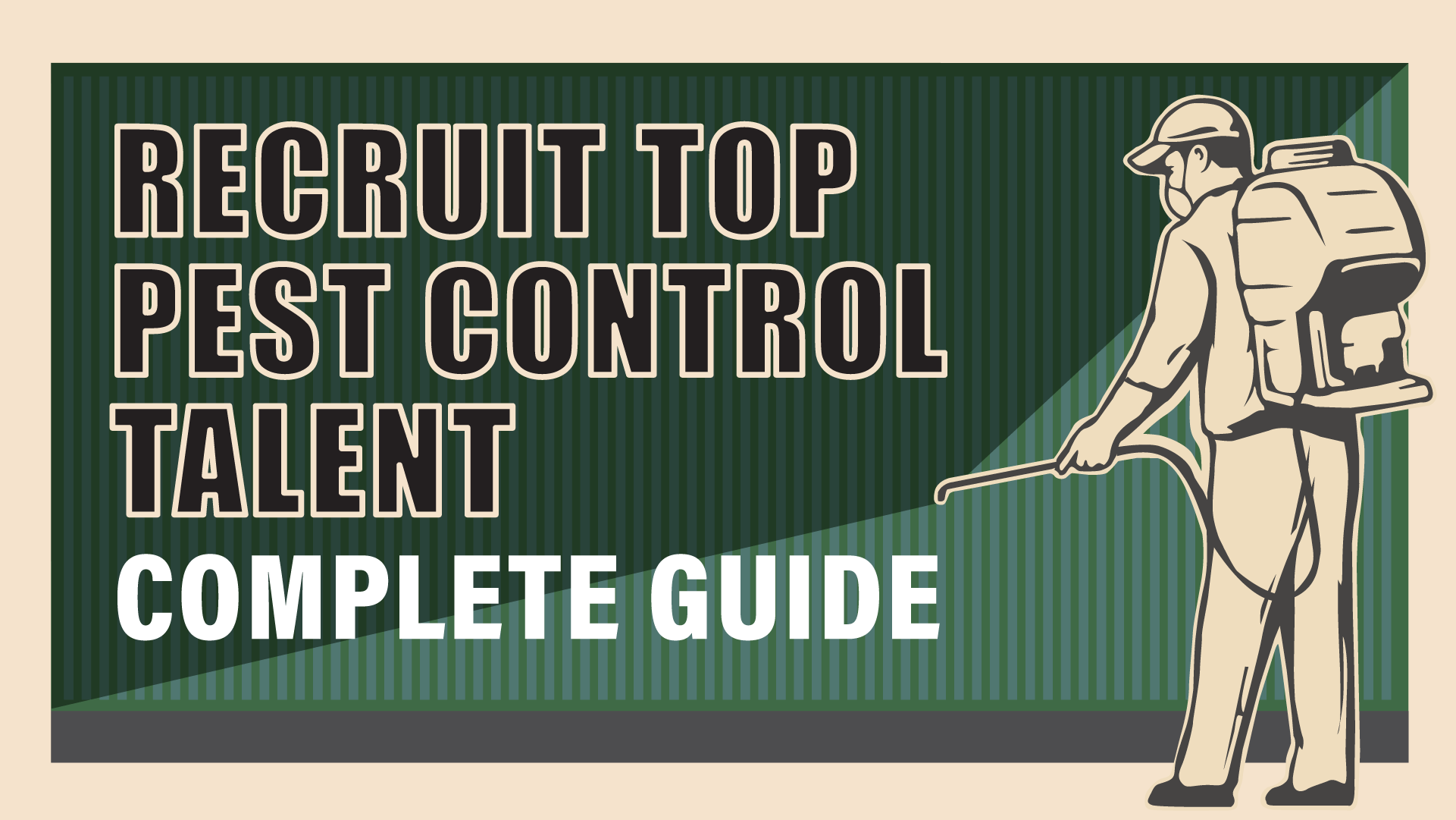 Recruit Top Pest Control Talent: A Guide