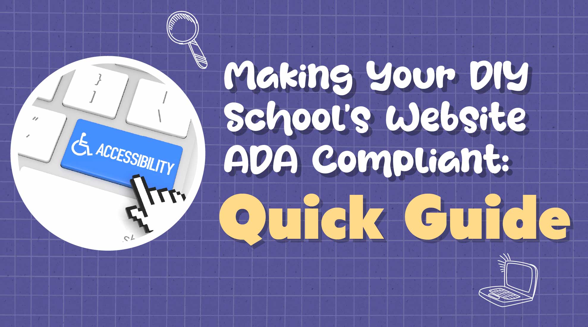 How Accessible is Your School
