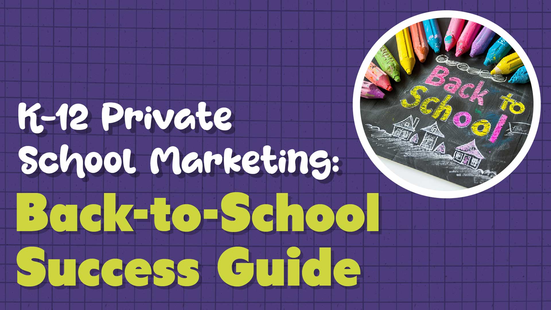 Winning Parent Engagement: K-12 Private School Strategies