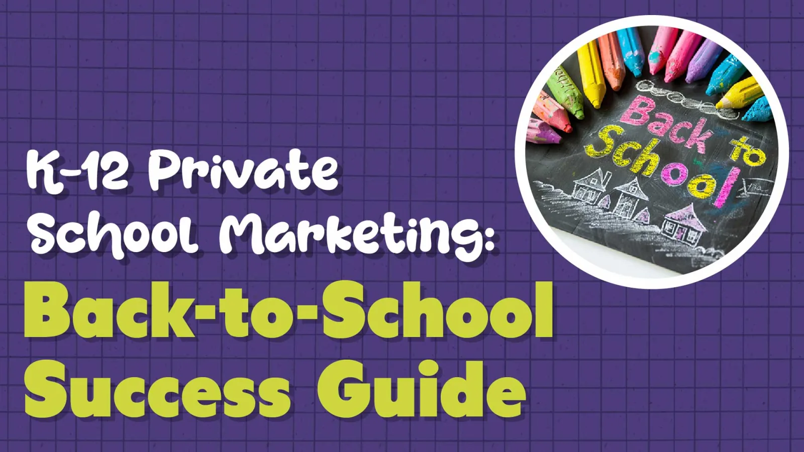 Winning Parent Engagement: K-12 Private School Strategies