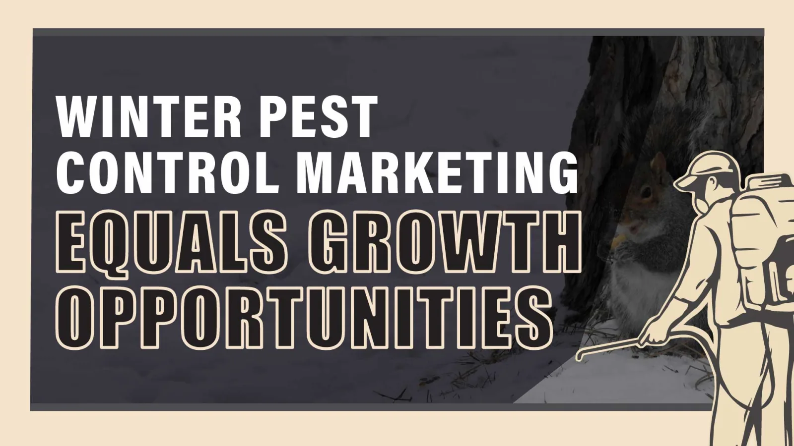 Fall/Winter Pest Control Marketing Guide: Turn the Cold Season into Your Hottest Growth Period