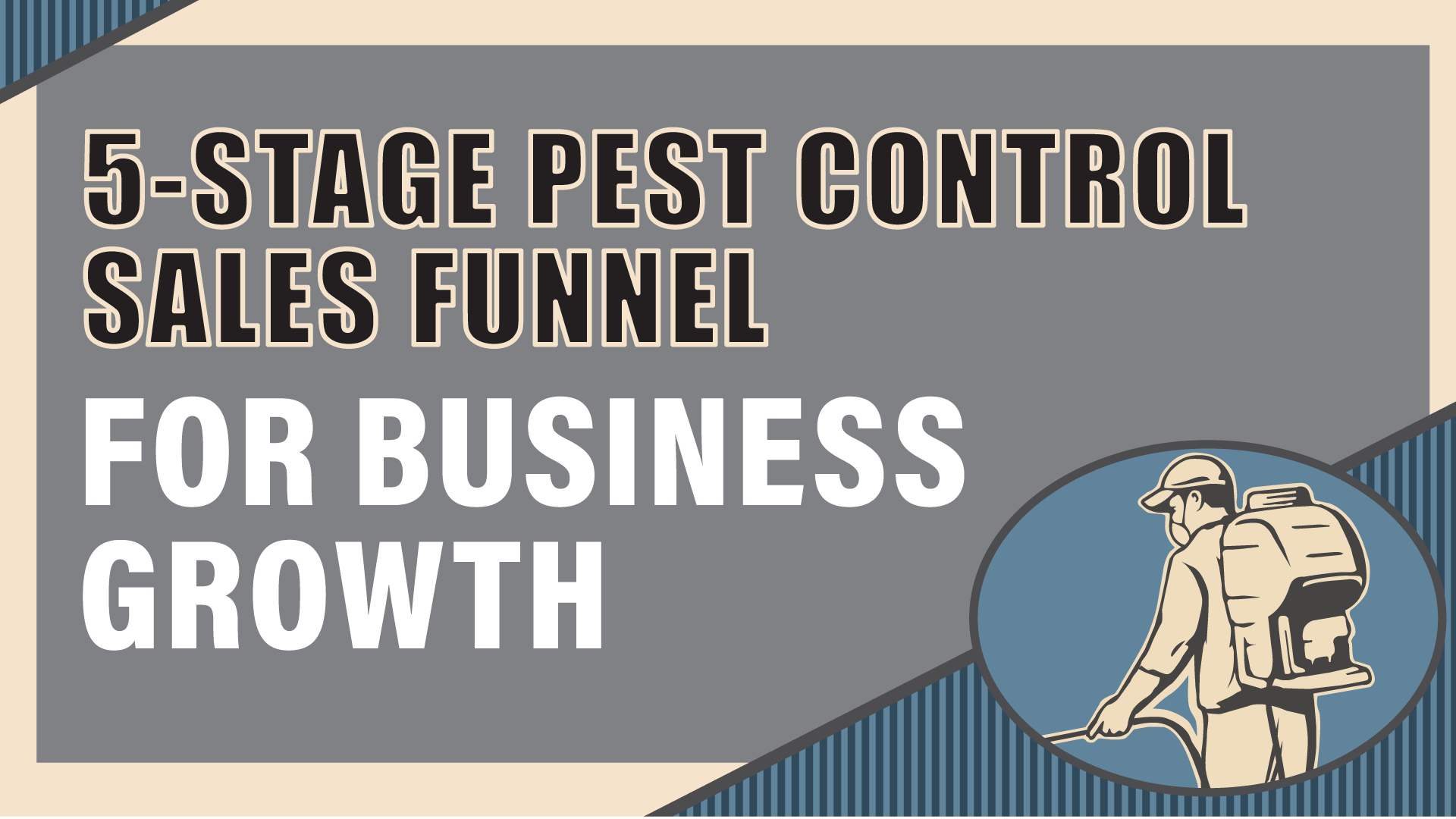 5-Stage Framework to Transform Your Pest Control Sales