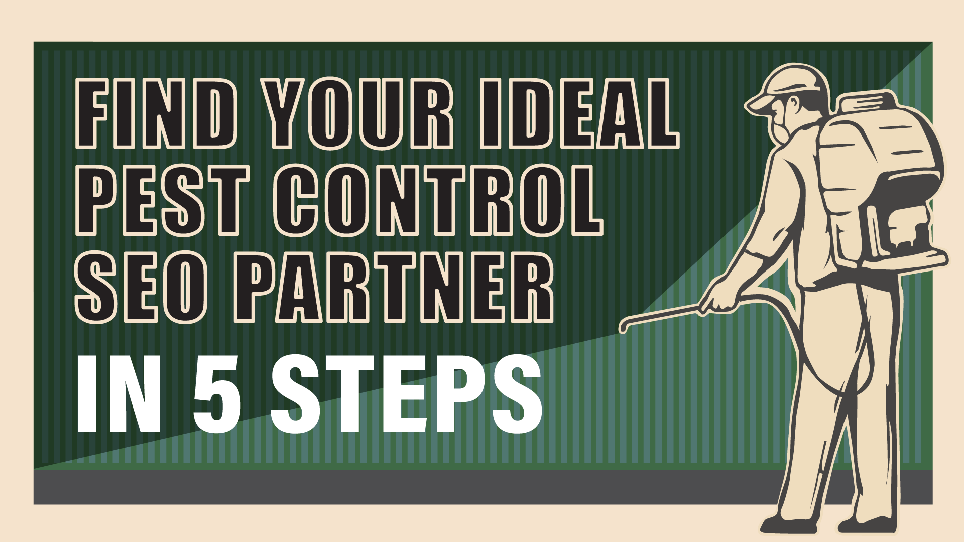 5 Steps to Finding Your Ideal Pest Control SEO Partner