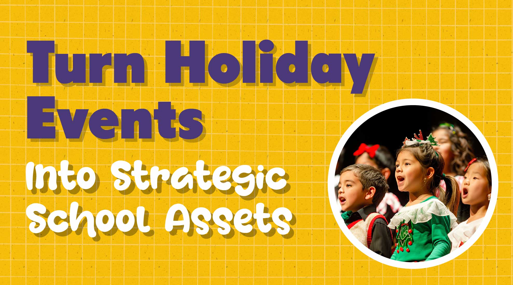 Holiday Event Magic: How Smart Schools Turn Festive Gatherings Into Strategic Gold