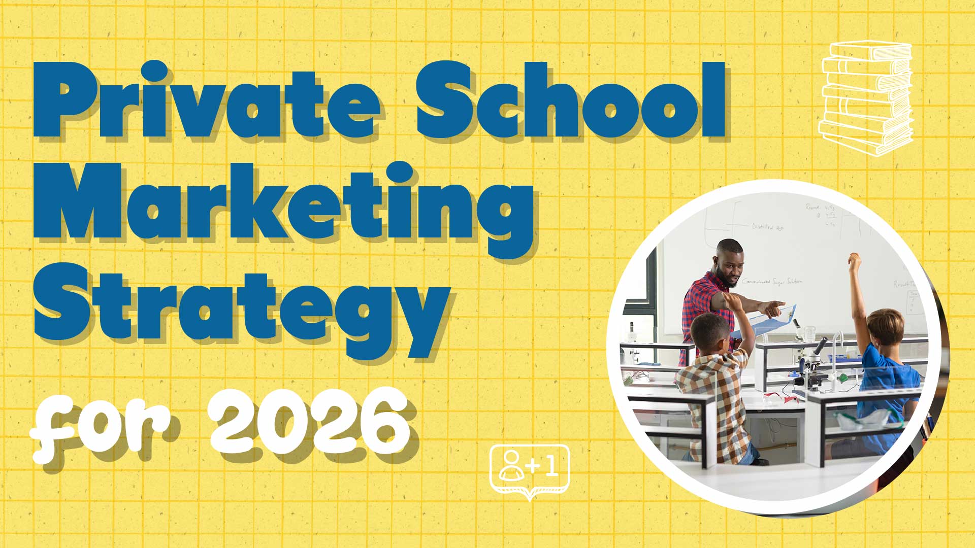 Essential 2026 Marketing Framework for Schools