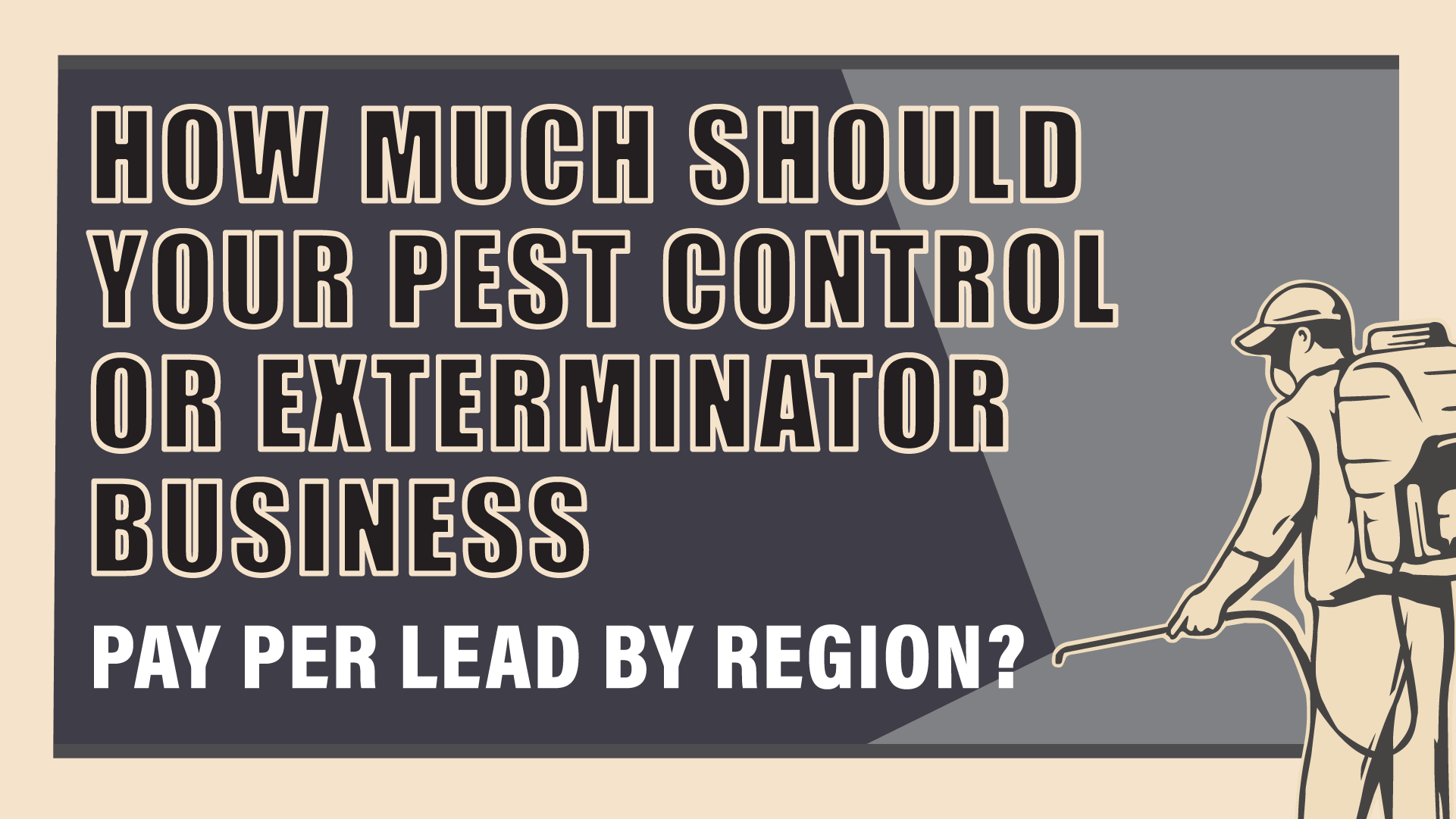 How Much Should You Pay Per Lead for Your Pest Control Business?