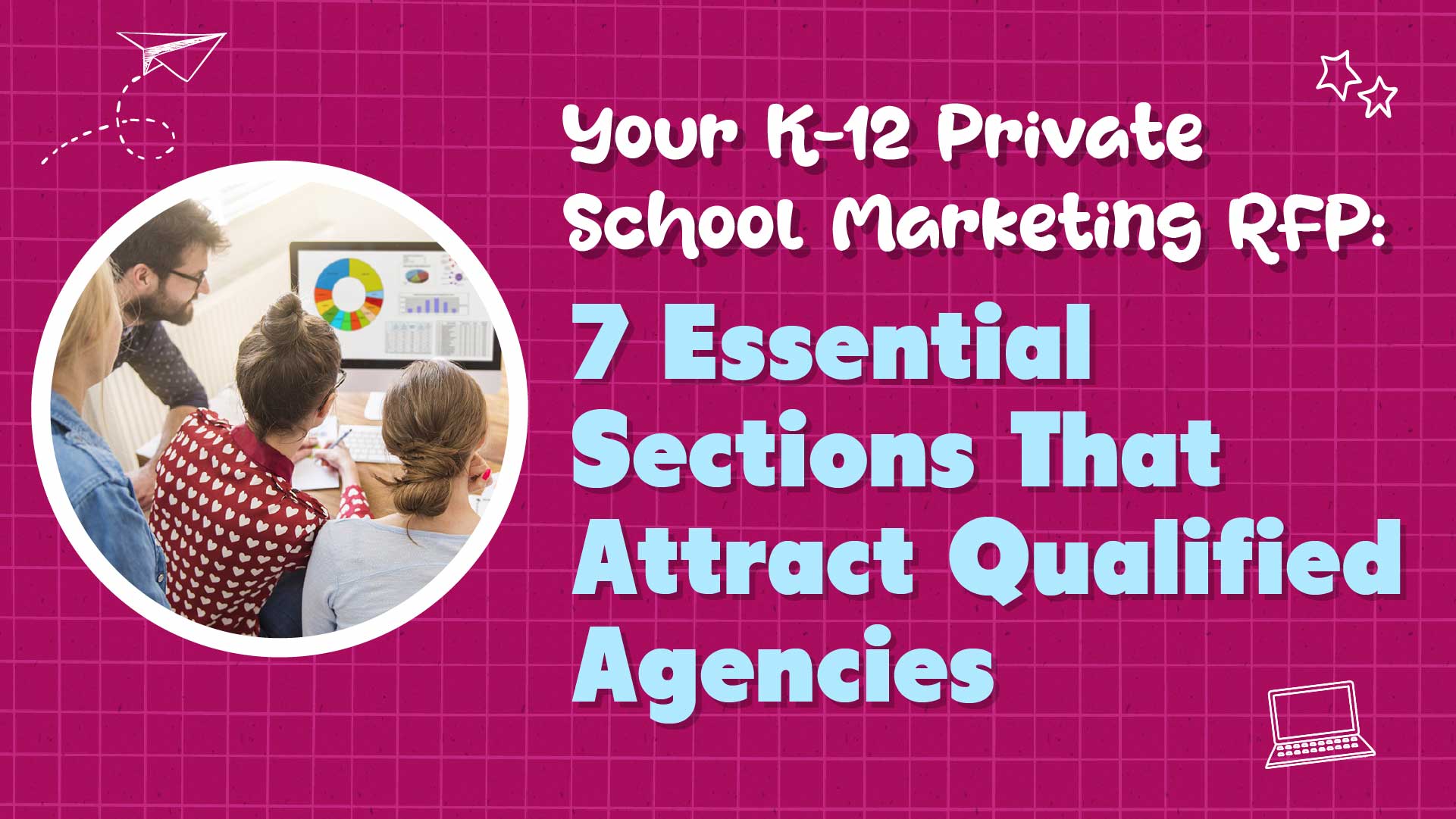 Write Your School Marketing RFP That Actually Attracts Great Agencies