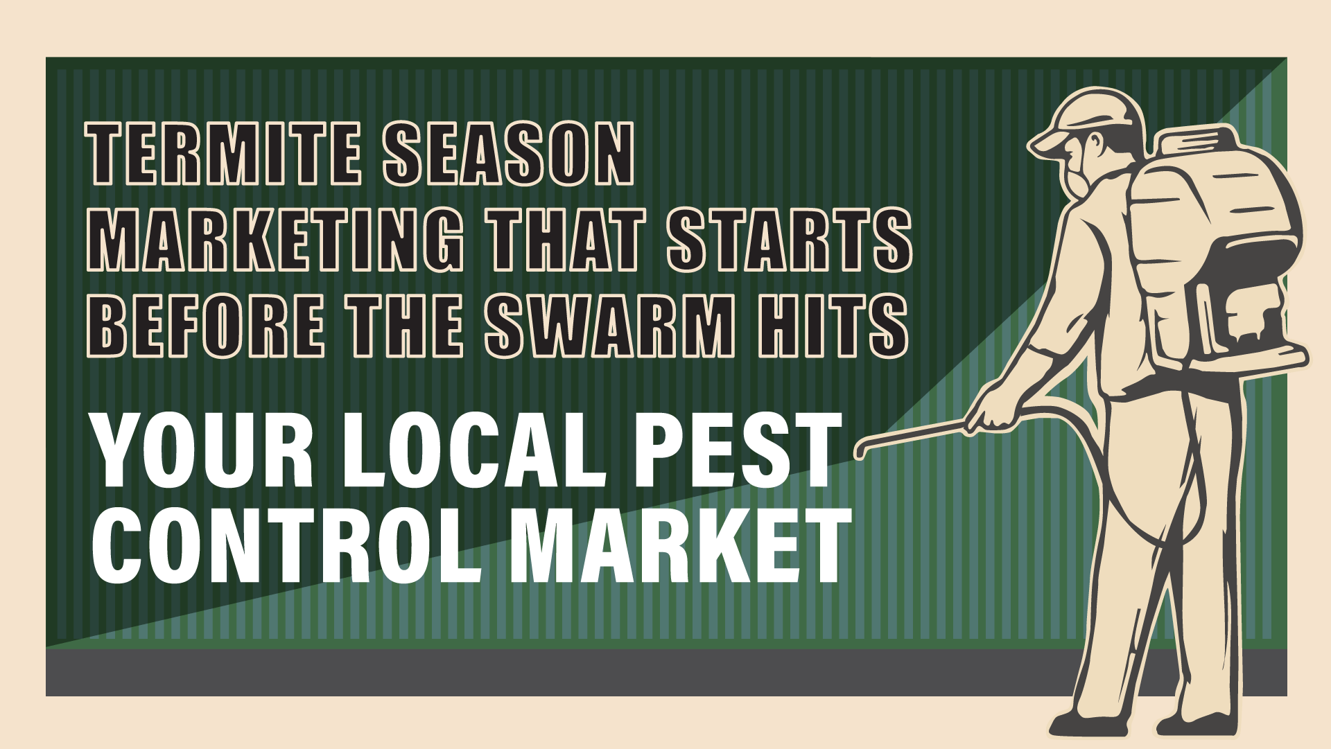 Termite Season Marketing That Starts Before the Swarm Hits Your Market