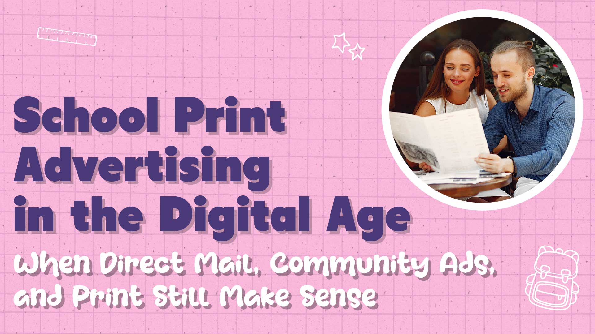 School Print Advertising Still Works: Here