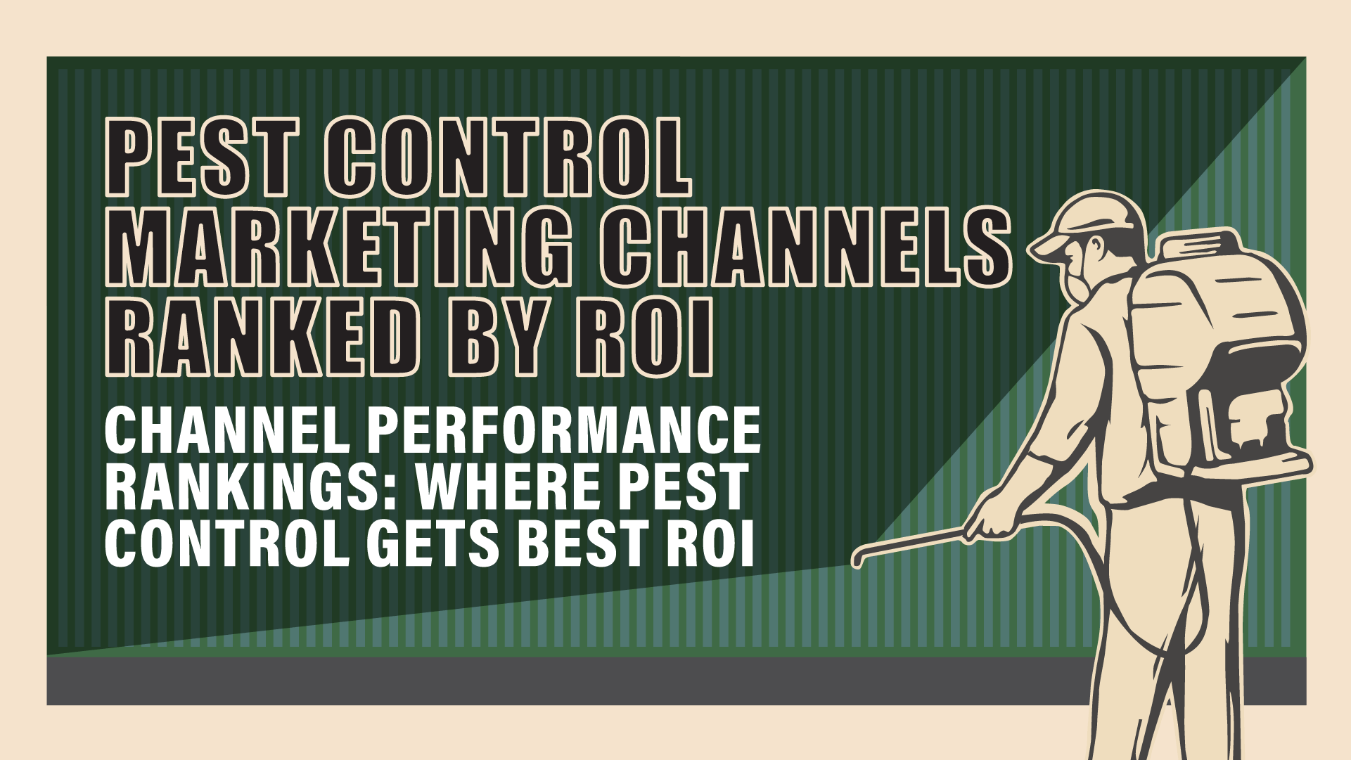 The Real ROI Numbers Behind Every Pest Control Marketing Channel