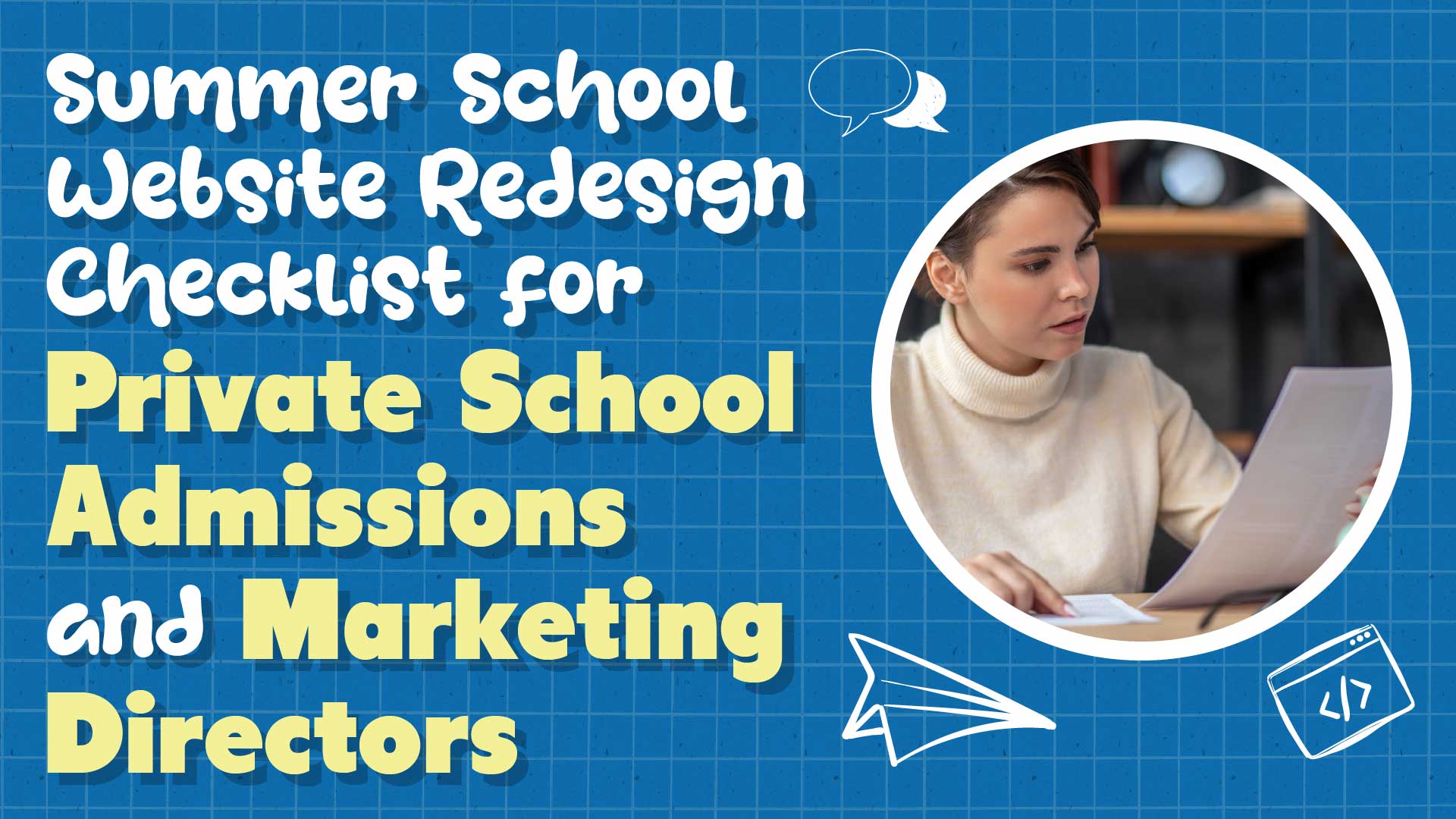 Summer School Website Redesign Checklist for Private School Admissions Teams