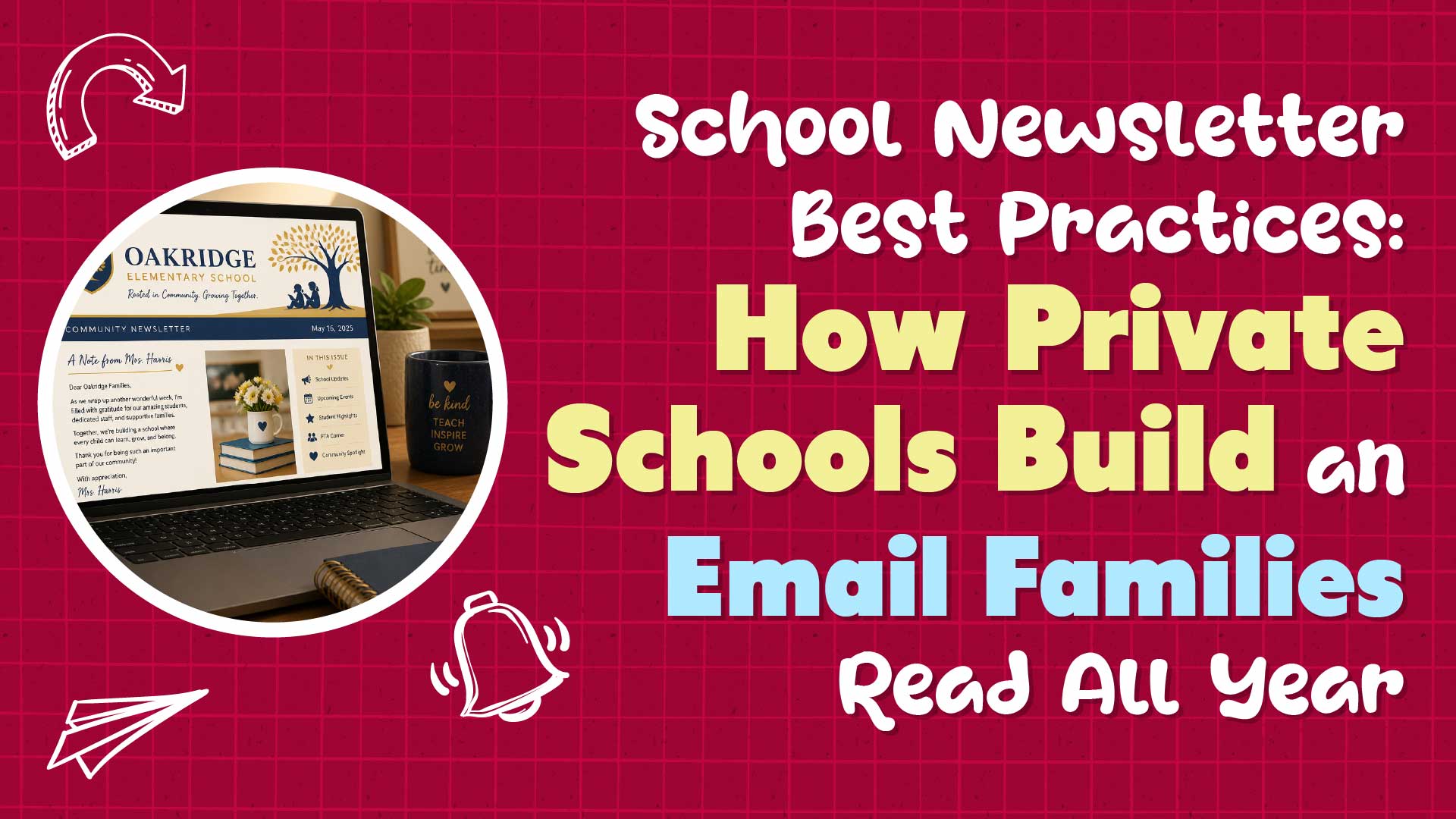 School Newsletter Best Practices: A Plan That Keeps Families Reading