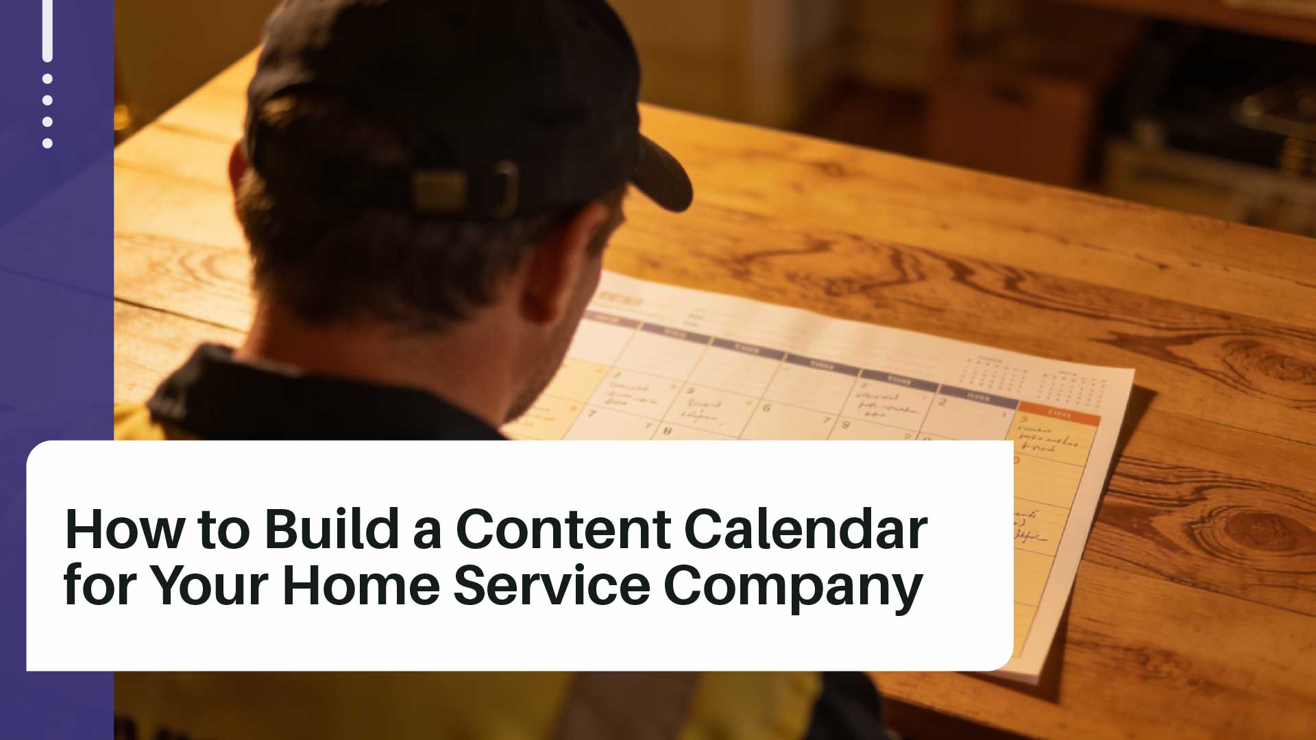 The 12-Month Content Calendar Every Home Service Company Needs