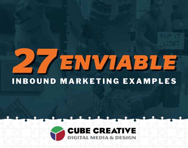 Free Resource: 27 Enviable Inbound Marketing Examples