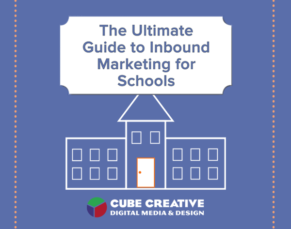 Free E-book: The Ultimate Guide to Inbound Marketing for Schools