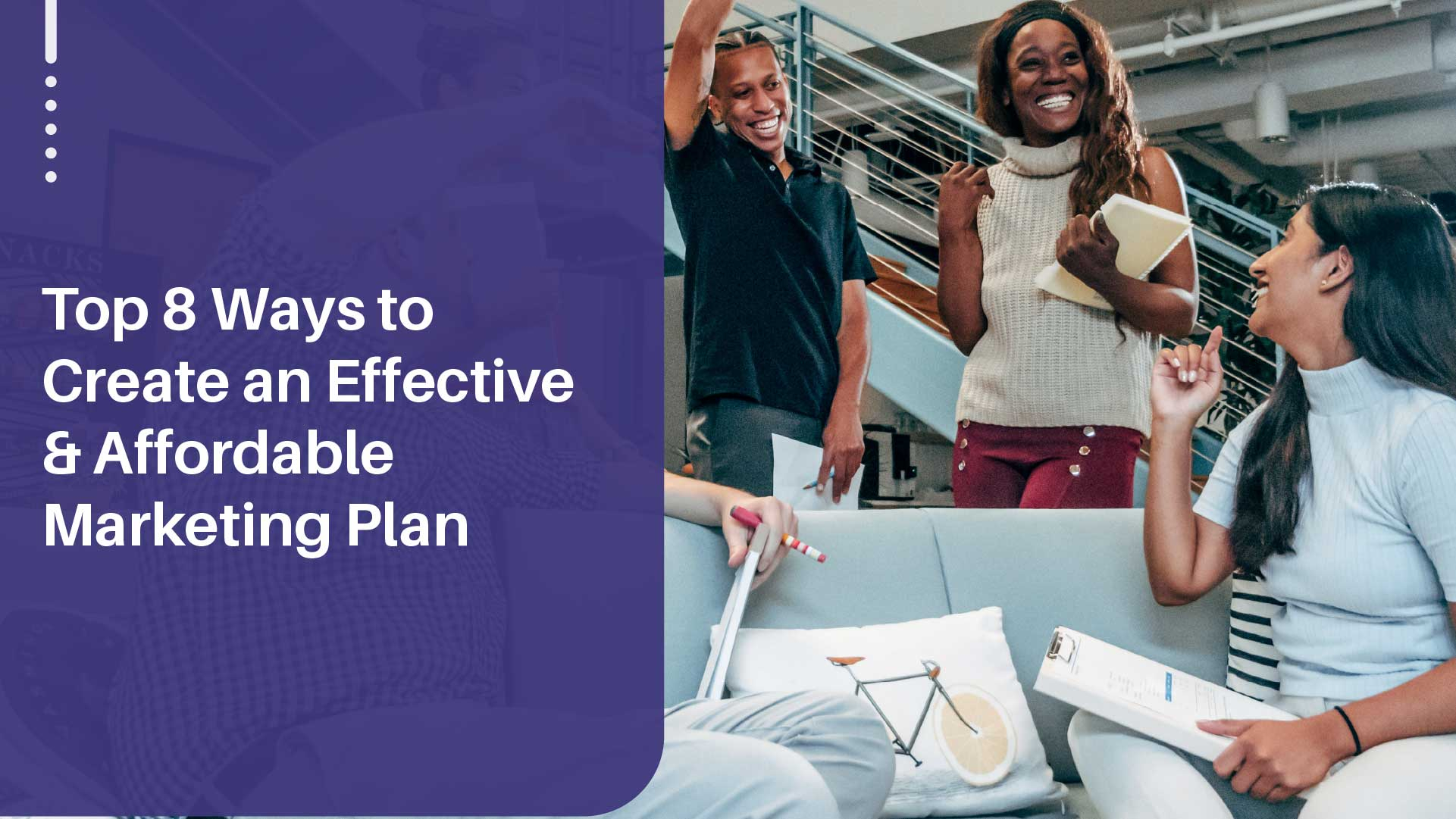How to Create an Effective and Affordable Marketing Plan