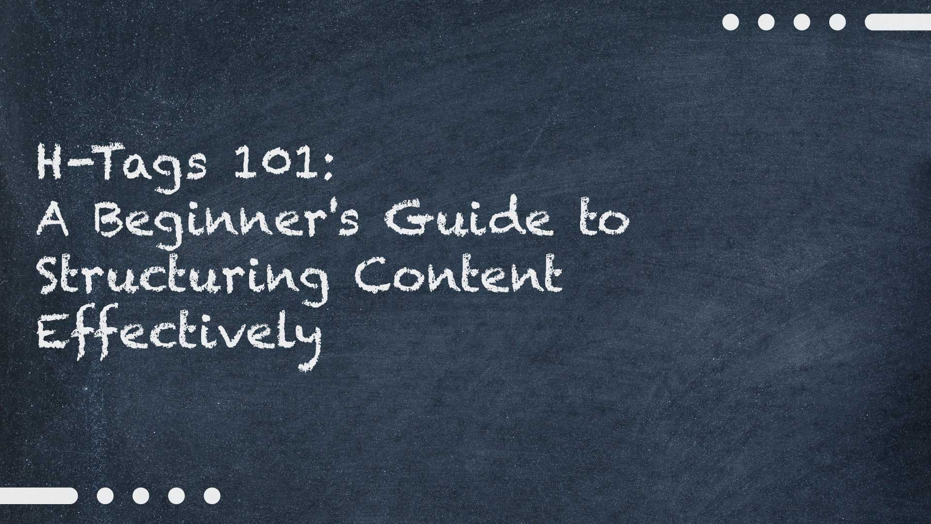 H-Tags 101: A Beginner