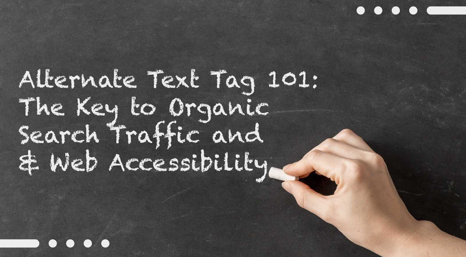 Alt Tags 101: A Primer to SEO & Web Accessibility