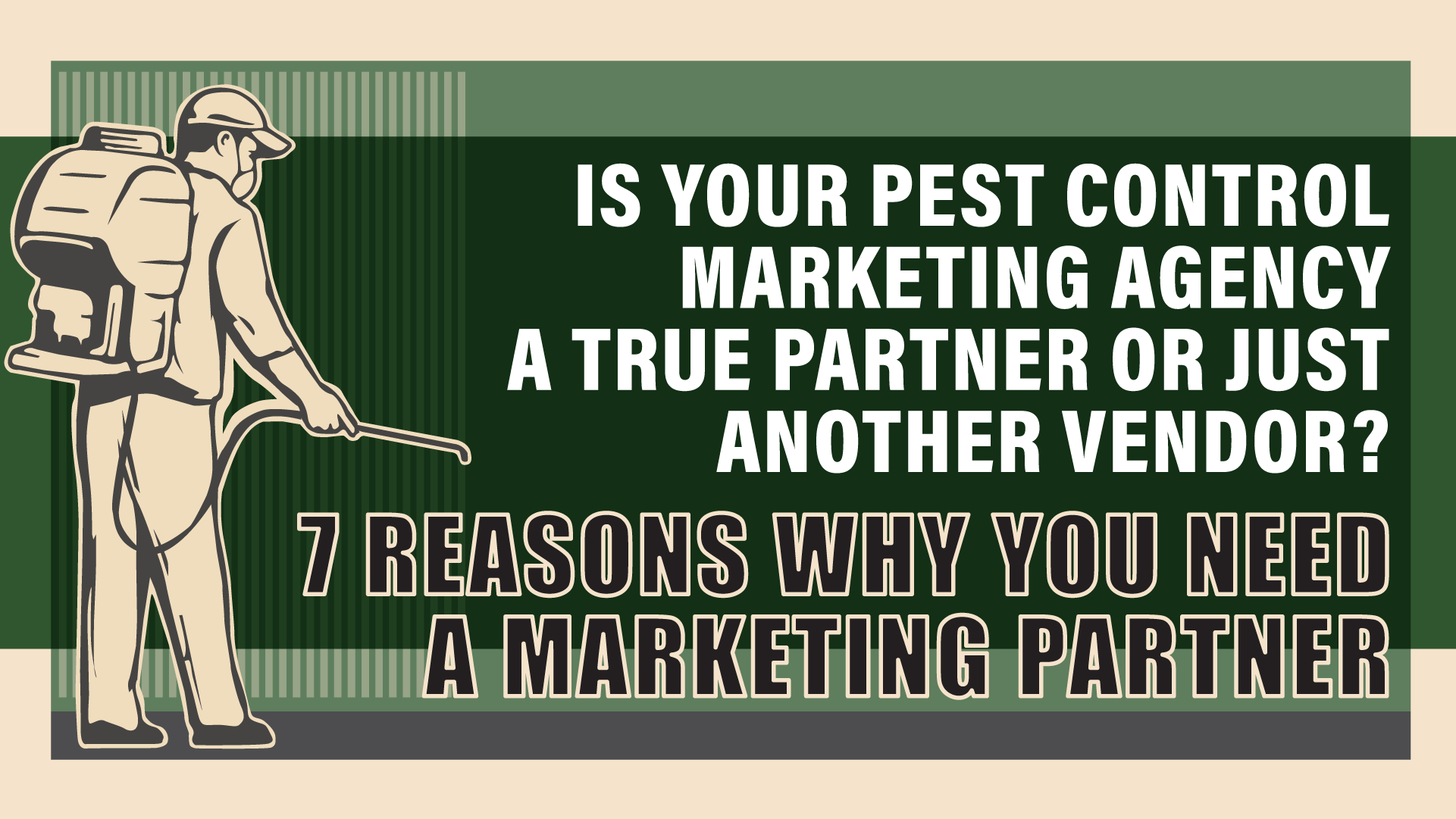 7 Reasons Why Your Pest Control Business Needs a Marketing Partner