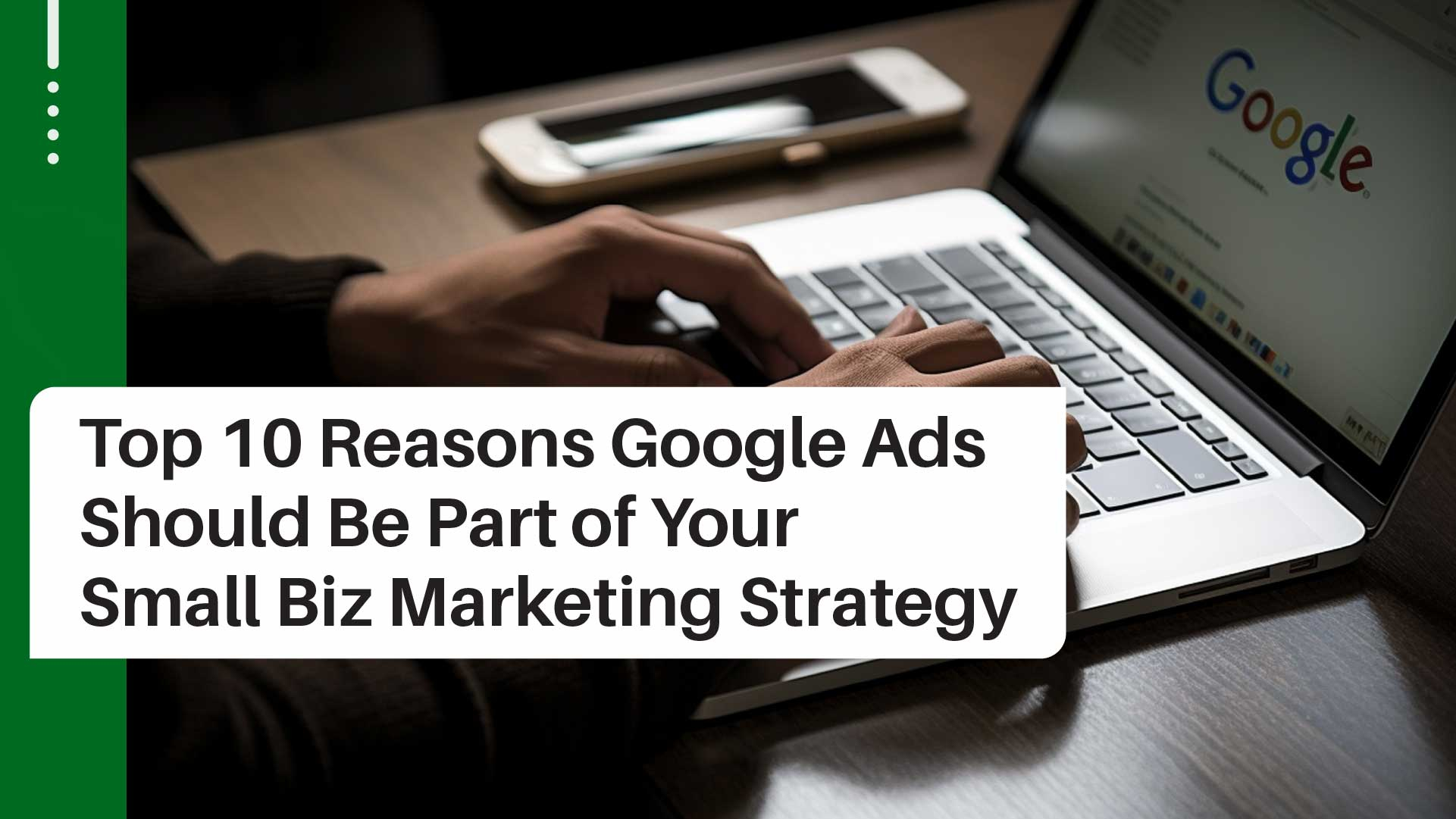 10 Reasons Why Google Ads are the Best PPC Platform for Small Business