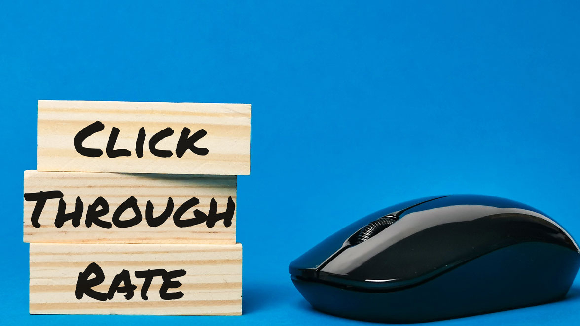 Tips on How to Improve Your Click-Through Rate