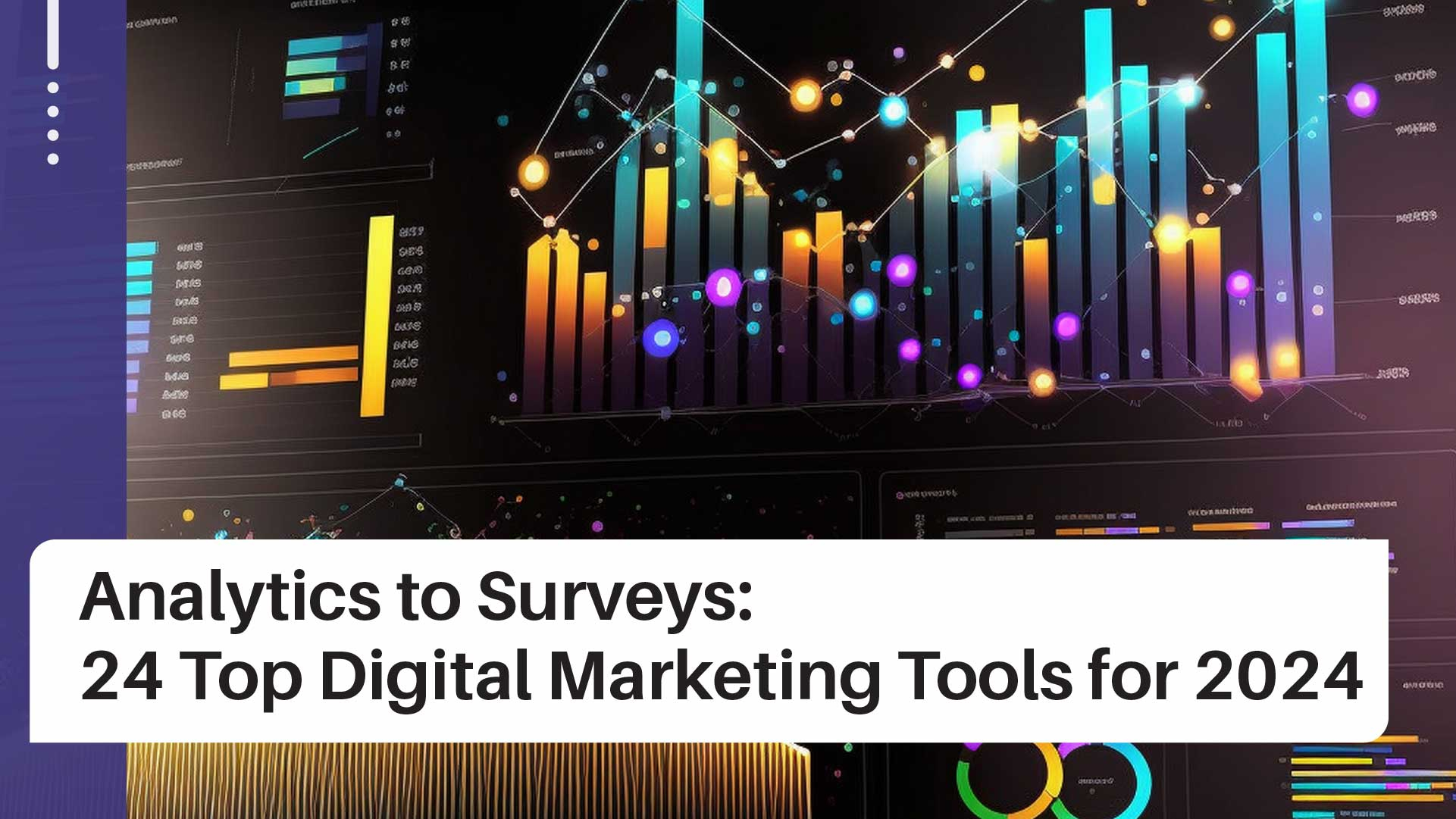 24 Marketing Tools to Grow Your Small Business in 2024