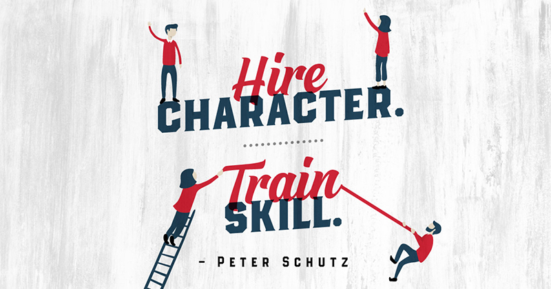 Inspirational Quotes: Real Examples From Real Businesses image Hire character. Train skill. -Peter Schutz